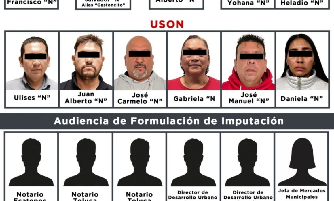 Desmantelan red de despojo en Edomex con 23 detenidos, incluidos 12 servidores públicos