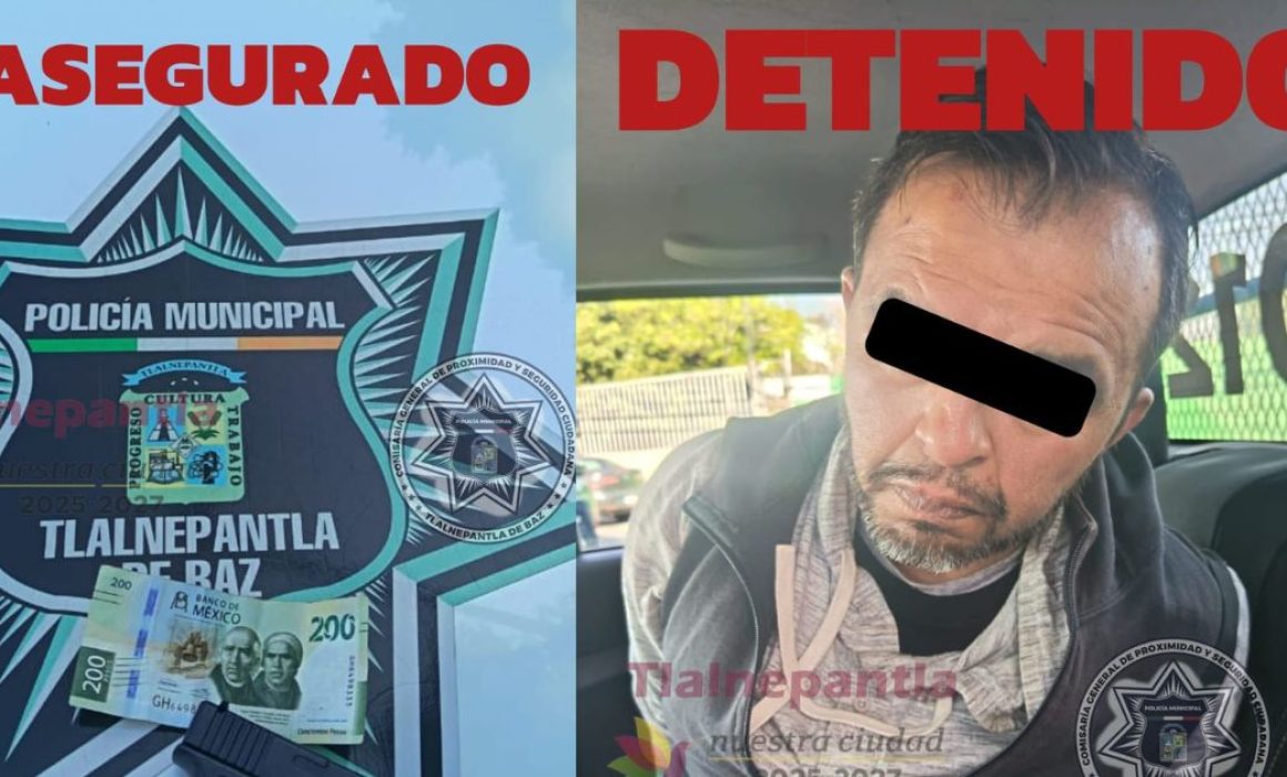 ¡Increíble! Lo que parecía un simple robo de 200 pesos terminó en su captura en Tlalnepantla