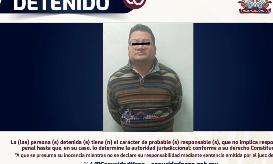 ¡Lo arrestaron por invadir la vivienda de su expareja en Nezahualcóyotl! ¿Qué revela el caso?