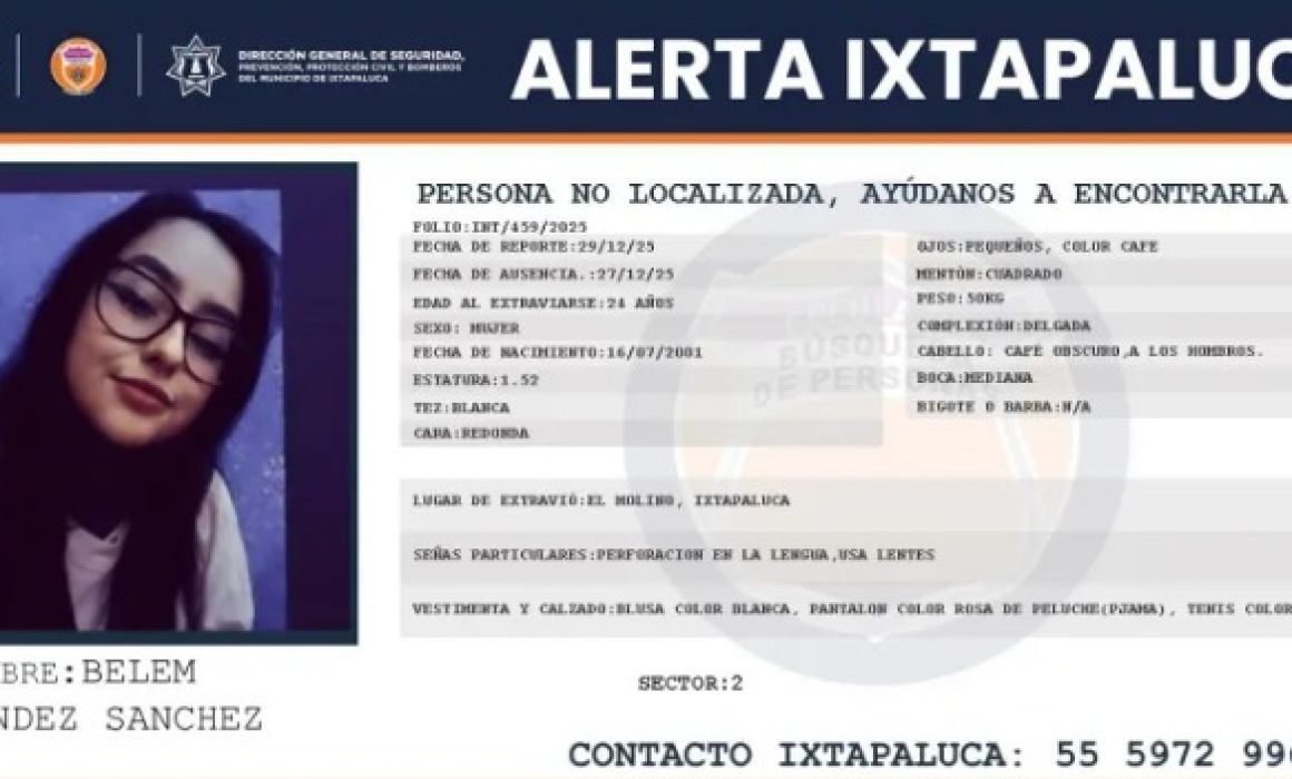 ¿Qué está pasando en Ixtapaluca? La alarmante ola de desapariciones y el caso de Belem, la joven que nadie encuentra