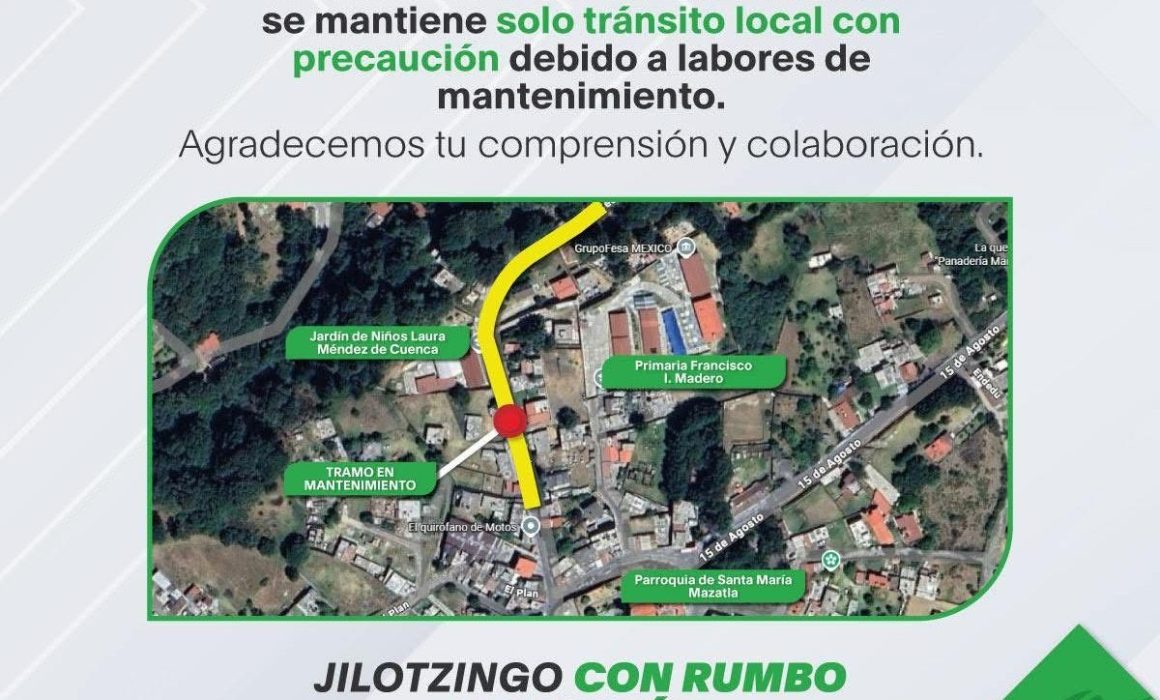 ¿Sabías que en Jilotzingo solo circula tránsito local en Mazatla? Descubre por qué y cuánto durará